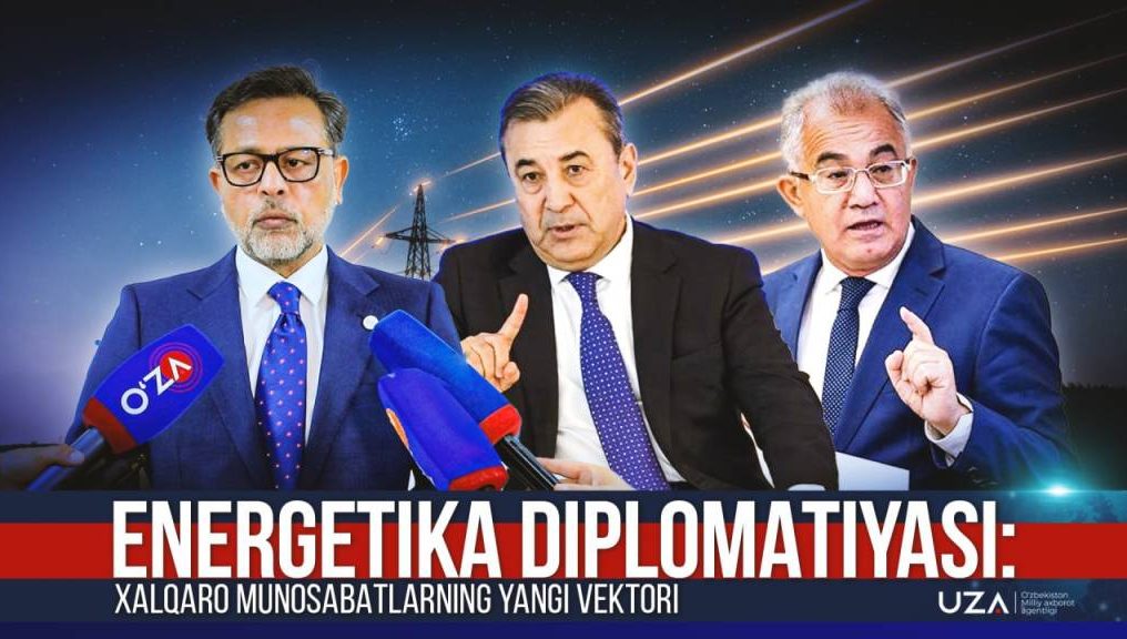 Energetika diplomatiyasi: xalqaro munosabatlarning yangi vektori (+video)