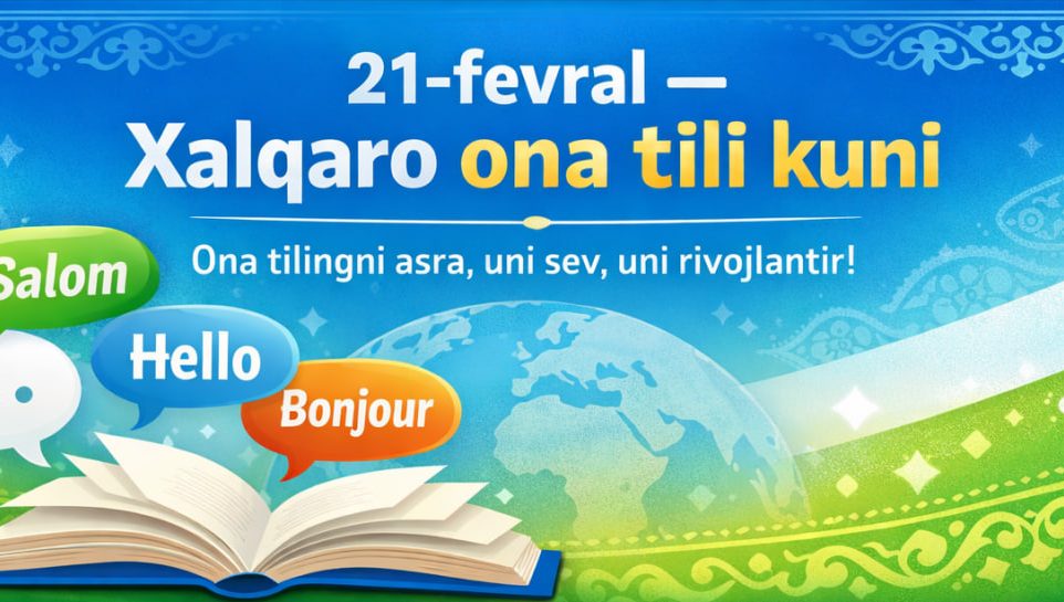 Tillar – jahon madaniyatining oliy yutug‘i
