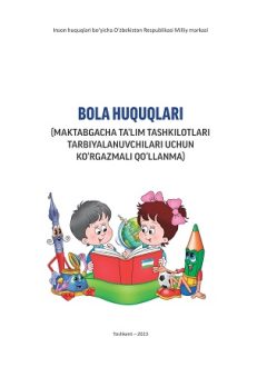 Бола ҳуқуқлари (тарбияланувчилар учун)