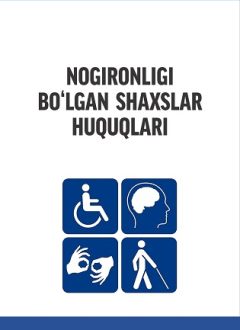 Ногиронлиги бўлган шахслар ҳуқуқлари