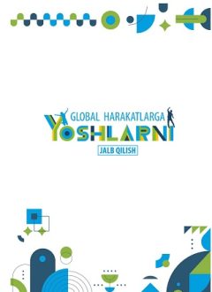 Глобал ҳаракатларга ёшларни жалб қилиш бутунжаҳон конференцияси тўплами