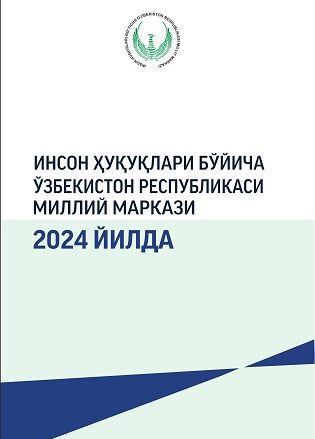 National center of the Republic of Uzbekistan human rights in 2024