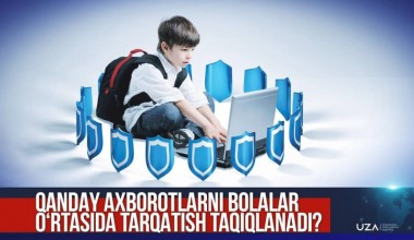 Qanday axborotlarni bolalar o‘rtasida tarqatish taqiqlanadi? (+video)