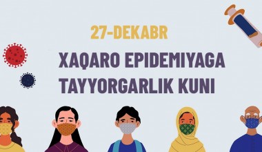 27-dekabr – Xaqaro epidemiyaga tayyorgarlik kuni