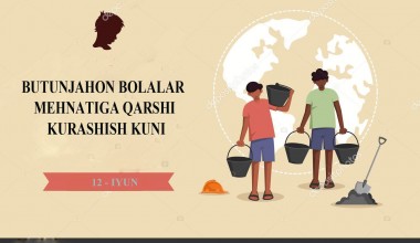 12 июнь – Бутунжаҳон болалар меҳнатига қарши курашиш куни
