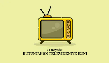 21 noyabr – Butunjahon televideniye kuni